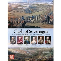 Clash Of Sovereigns: The War Of The Austrian Succession, 1740-48