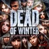 Dead Of Winter: A Crossroads Game